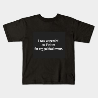 Suspended on Twitter Kids T-Shirt